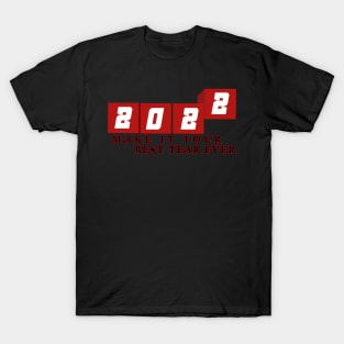 New year 2022 T-Shirt
